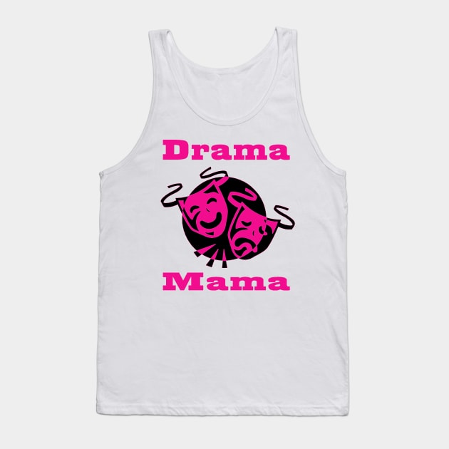 Drama Mama Tank Top by Izmet